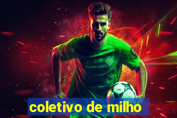 coletivo de milho